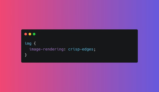  Image-rendering CSS property- The "image-rendering" CSS property tells the browser how the image should be zoomed-in or zoomed-out.