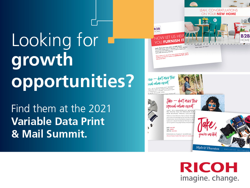 Direct mail marketing is seeing a resurgence &amp; we want you to be prepared for it. Join us <a href="/APT_tech/">Association for PRINT Technologies</a>'s Variable Data Print &amp; Mail Summit. Get ideas, information &amp; inspiration that will help you capitalize on the road ahead. 

bit.ly/3fHQQa3 

#RicohChangeMakers #APTech