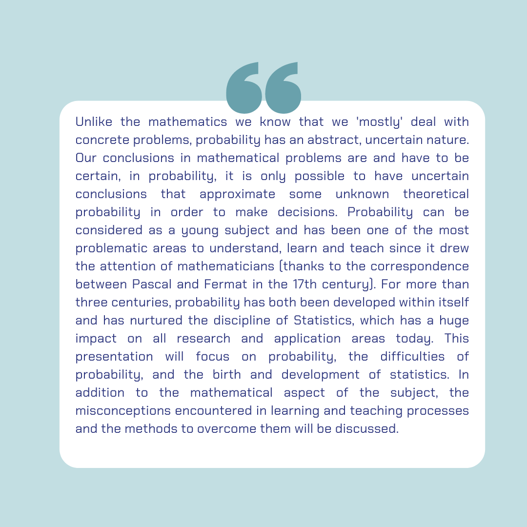 bu_egitim's tweet photo. Bahar Dönemi Paylaşım Toplantılarının üçüncüsü Dr. Öğr. Üyesi Kemal Akoğlu’nun “Probability: The Mathematics of Uncertainty” başlıklı sunusuyla bu Cuma, saat 13:00'te devam ediyor.  Sunum dili İngilizcedir. Bekleriz.
.
.
.
.
.
#EFpaylasimtoplantisi #buegitim #unibogazici #seminar https://t.co/iK5EQew85r