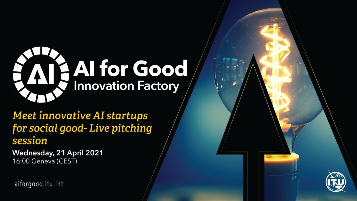 AIforGood's tweet image. 💡 INNOVATION FACTORY | join our global #AI #startups as they pitch to a live panel of judges! ✨
🗓 Wednesday, 21 April 2021 @ 16:00 Geneva (CEST)
ℹ️ aiforgood.itu.int/events/ai-for-…
#AIforGood #TechForGood #SocialResponsibility