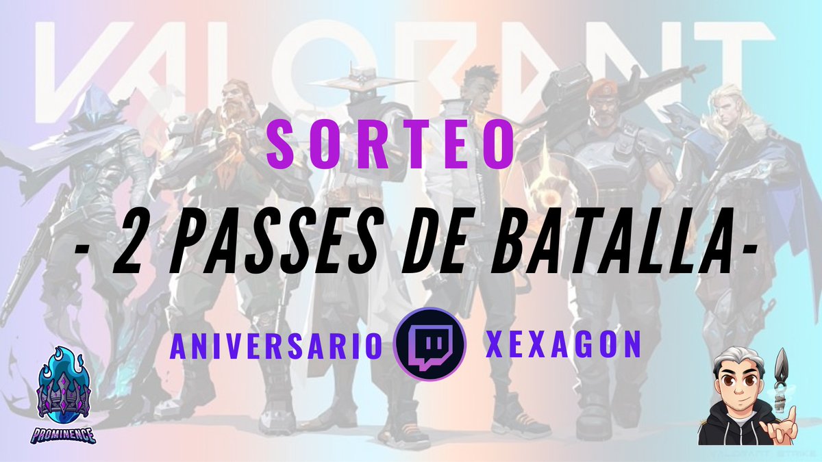 🔫SORTEO EXPRESS DE 2 PASES DE BATALLA DE 
<a href="/VALORANTes/">VALORANT</a> POR MI ANIVERSARIO🔫

🔴Follow <a href="/Xexag0n/">Xexa</a> y <a href="/ProminenceOfcl/">Team Prominence</a> 
🔴Darle RT y FAV a este Tweet

📅El sorteo acaba el día 14 de abril, y daré el ganador a las 20:00 en el especial 8h+ ❤️

Suerte a todos! ❤️