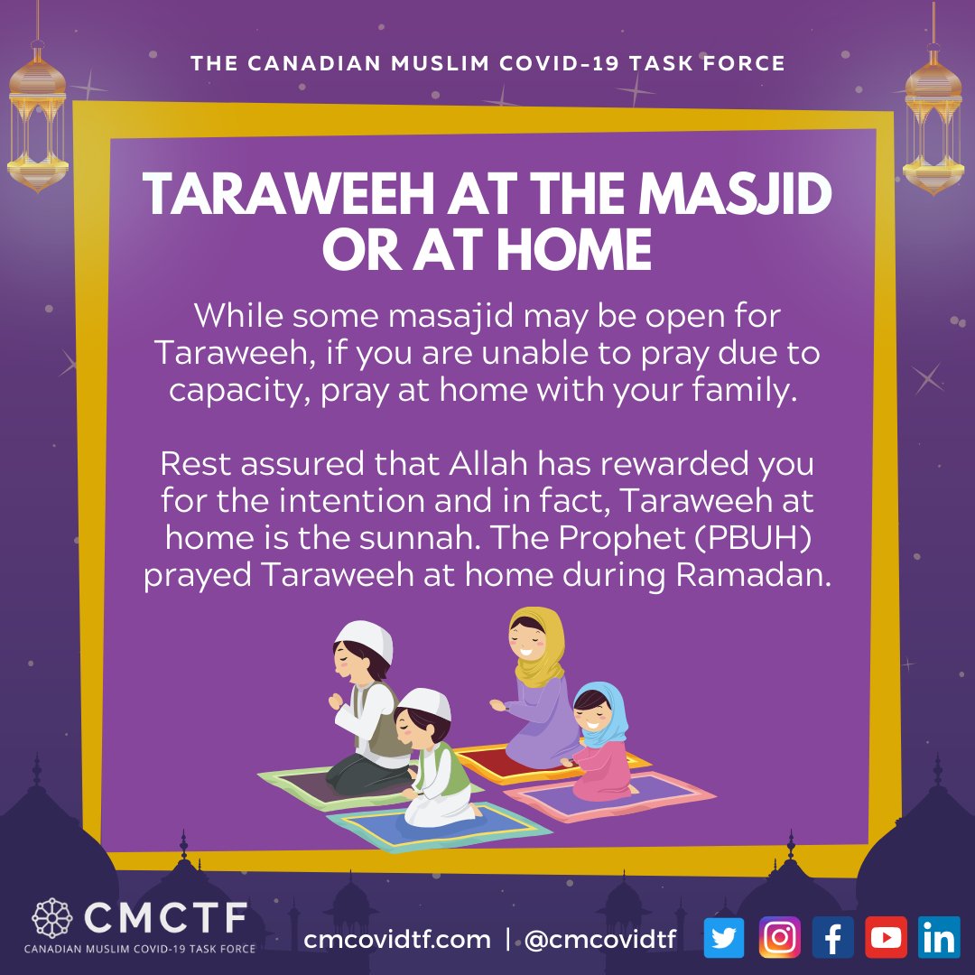 Pray Taraweeh prayers at home (as per the Sunnah) or at your local masjid (if it is open)[9/14]
