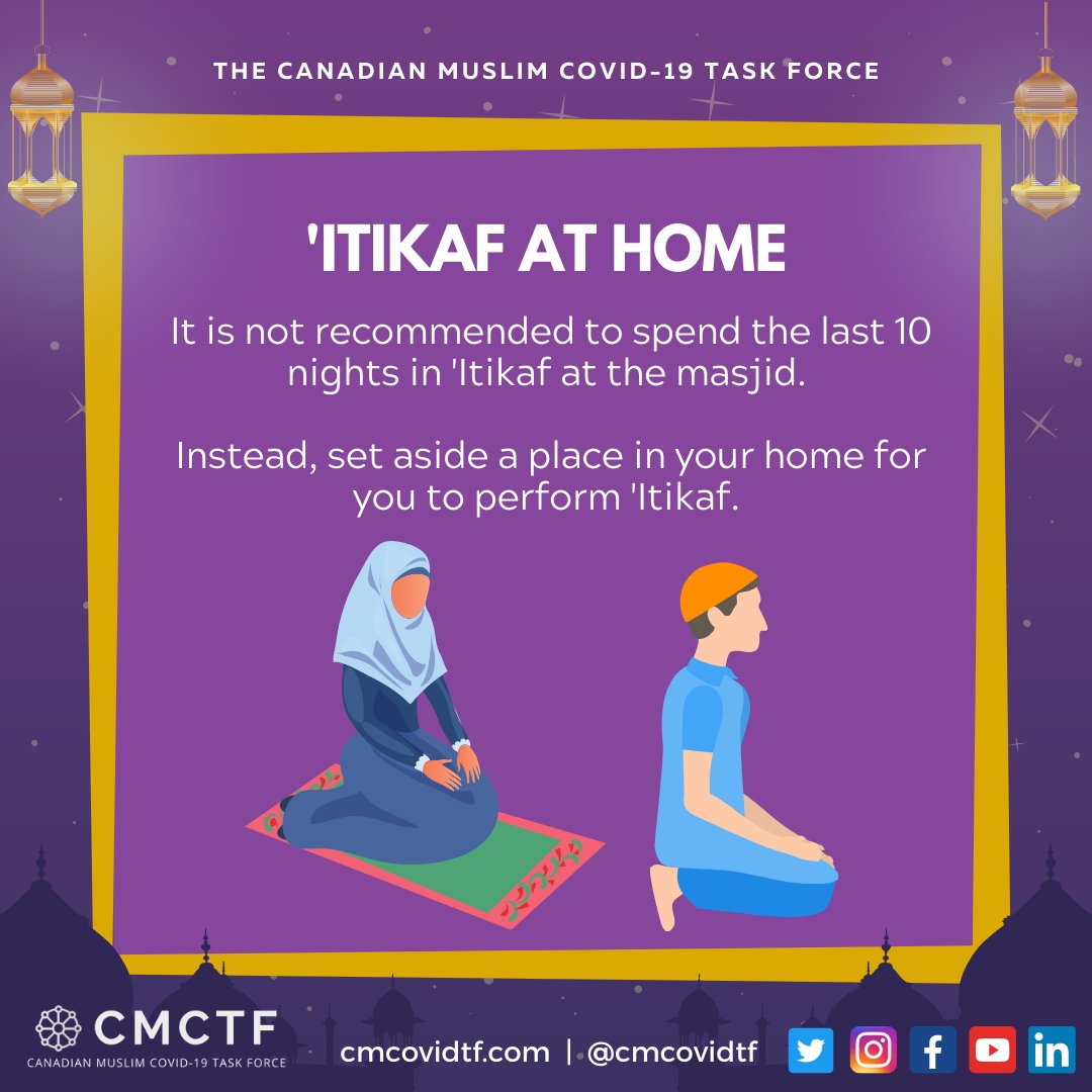 In the last 10 nights of the month, observe 'Itikaf at home this year[10/14]
