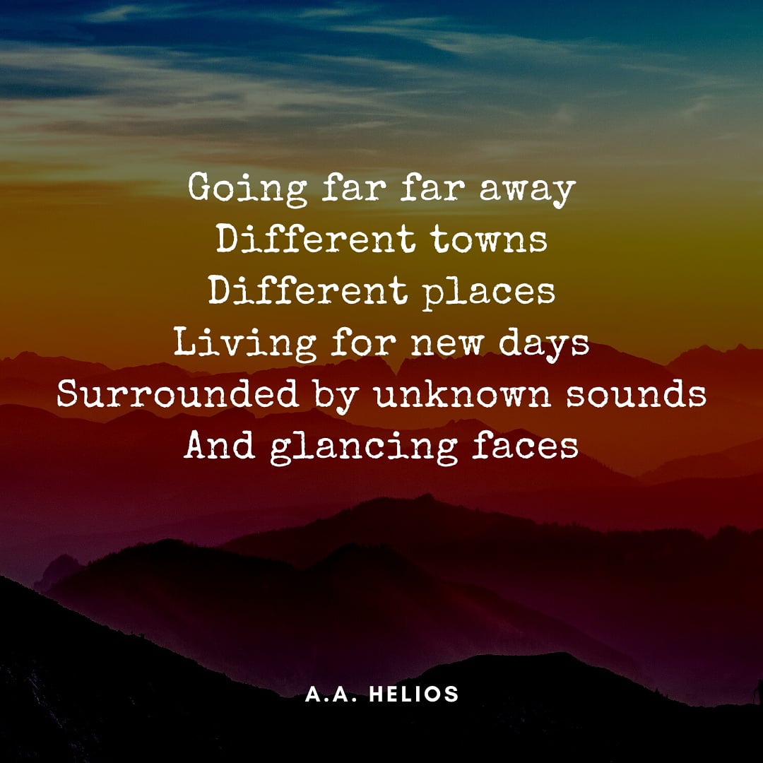 AAHelios's tweet photo. Going far far away. #farfaraway #newdays #poetry #poetrymonth #poet #poetrylovers #heliospoetry #poem https://t.co/MXkTjf6uZf