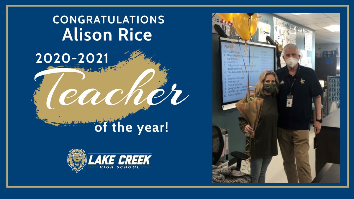 LakeCreekHS's tweet photo. Congratulations to our science teacher &amp; student council sponsor, Ms. Alison Rice, voted by her peers as the 2021 Teacher of the Year at Lake Creek High School. https://t.co/RLeCaBTHMf