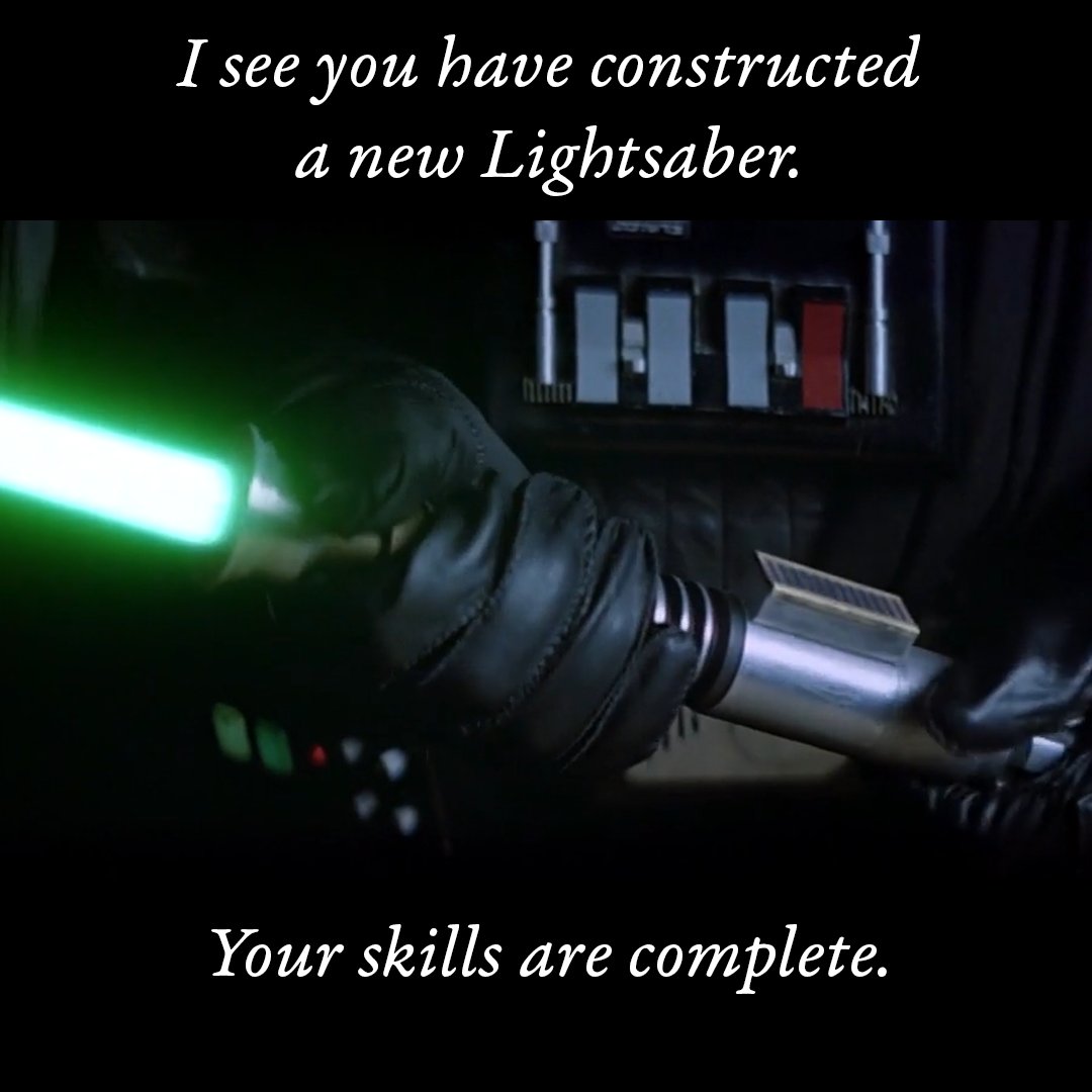 JediPlaybook's tweet photo. I see you have constructed a new Lightsaber. Your skills are complete.
- Darth Vader

#starwars #starwarsquotes #lightsaber #lightsabers #returnofthejedi #jedi #jediplaybook #darthvader #darthvaderquotes #lukeskywalker https://t.co/IHm3YMuK95