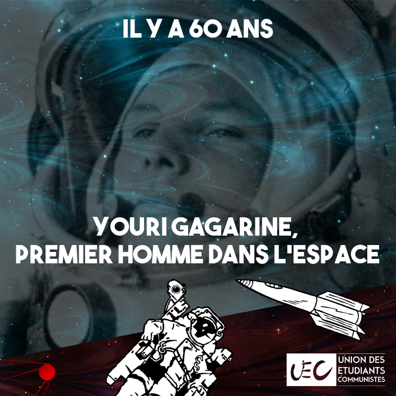 Le 12 avril 1961, au cours de la mission Vostok 1, Youri Gagarine décolle du cosmodrome de Baïkonour (Kazakhstan) à 9 h 07 (heure de Moscou), puis effectue une révolution de 1 h 48 mn autour de la Terre, à une moyenne de 250 km d'altitude.