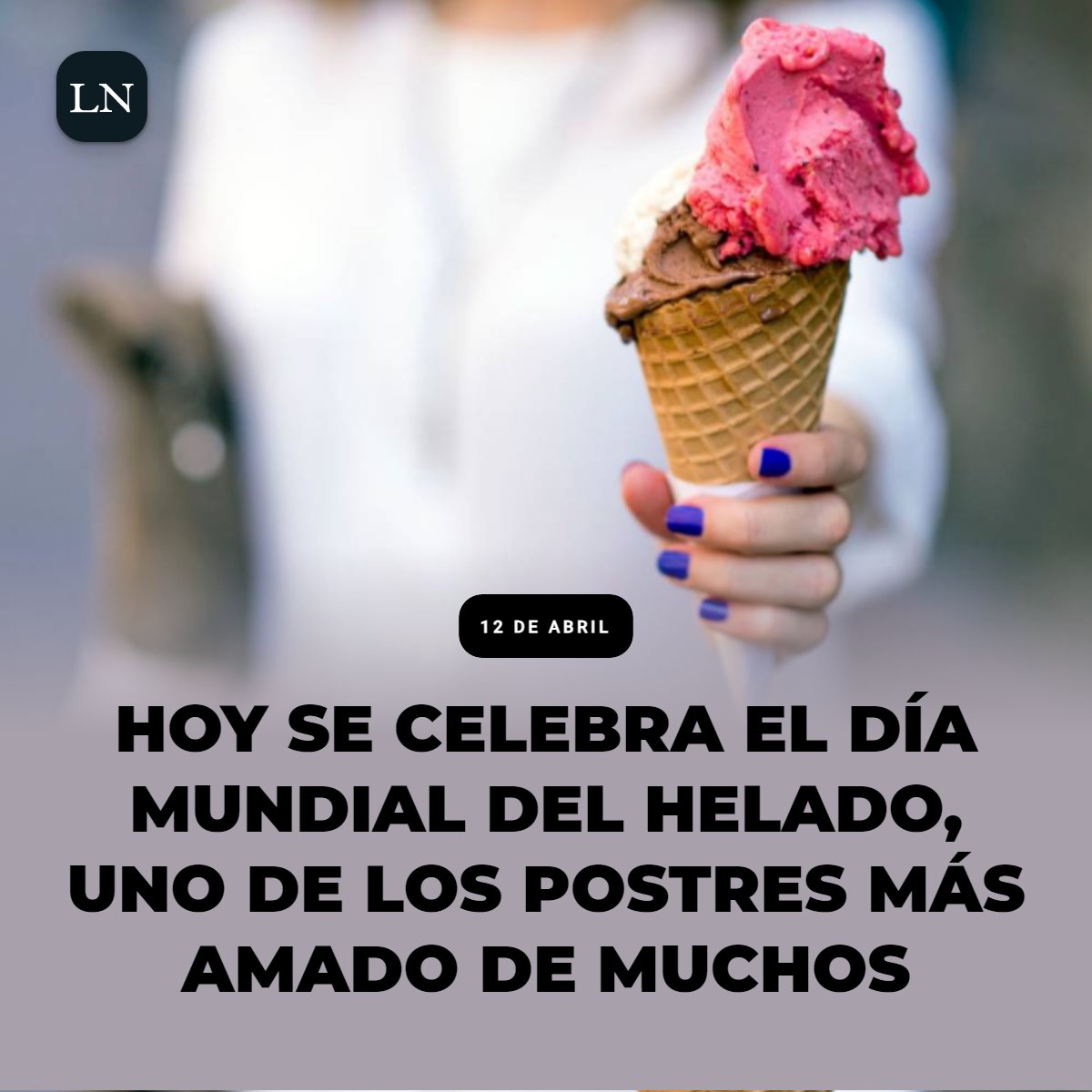 LaNacionPy's tweet photo. A los amantes del helado no les importa si hace frío o calor, este postre nunca les viene mal. ¿Cuál es tu sabor preferido? 🍨🍦

#icelover #díamundialdelhelado #TodoEstáEnLN https://t.co/bEVpoCR8T7