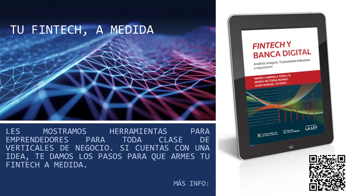 #fintech Libro Fintech y Banca Digital. Autores <a href="/gabipe2631/">Gabriela Peralta</a> <a href="/ScarsoJuan/">JM</a> y M Victoria Romeo. Te mostramos unos de los capítulos de la obra. En el mismo se facilitan las herramientas necesarias para que el emprendedor pueda armar una Fintech. Te invitamos a escanear el QR