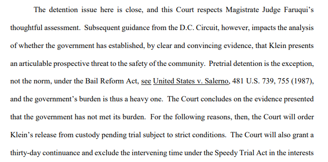 Now: Trump appointee Federico Klein will be released from pretrial detention on charges stemming from the Capitol riot. Judge points to the DC Circuit's recent opinion in the Munchel case as shaping his ruling today.Opinion here:  https://drive.google.com/file/d/147l4smH0MOqhY8jYkuUJbIznbBc1m7Ck/view?usp=sharing