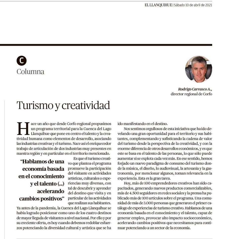 Columna de Opinión: Turismo y Creatividad desarrollo económico basado en el talento de las personas y la creatividad humana, "debemos redoblar esfuerzos para potenciar la diversidad cultural y artística que se ha ido manifestando en el destino" por <a href="/rcarrascoa/">Rodrigo Carrasco</a> DR <a href="/CorfoLosLagos/">Corfo Los Lagos</a>