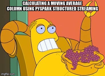 overflow_meme's tweet image. Calculating a moving average column using pyspark structured streaming stackoverflow.com/questions/6705… #sparkstructuredstreaming #pyspark #movingaverage