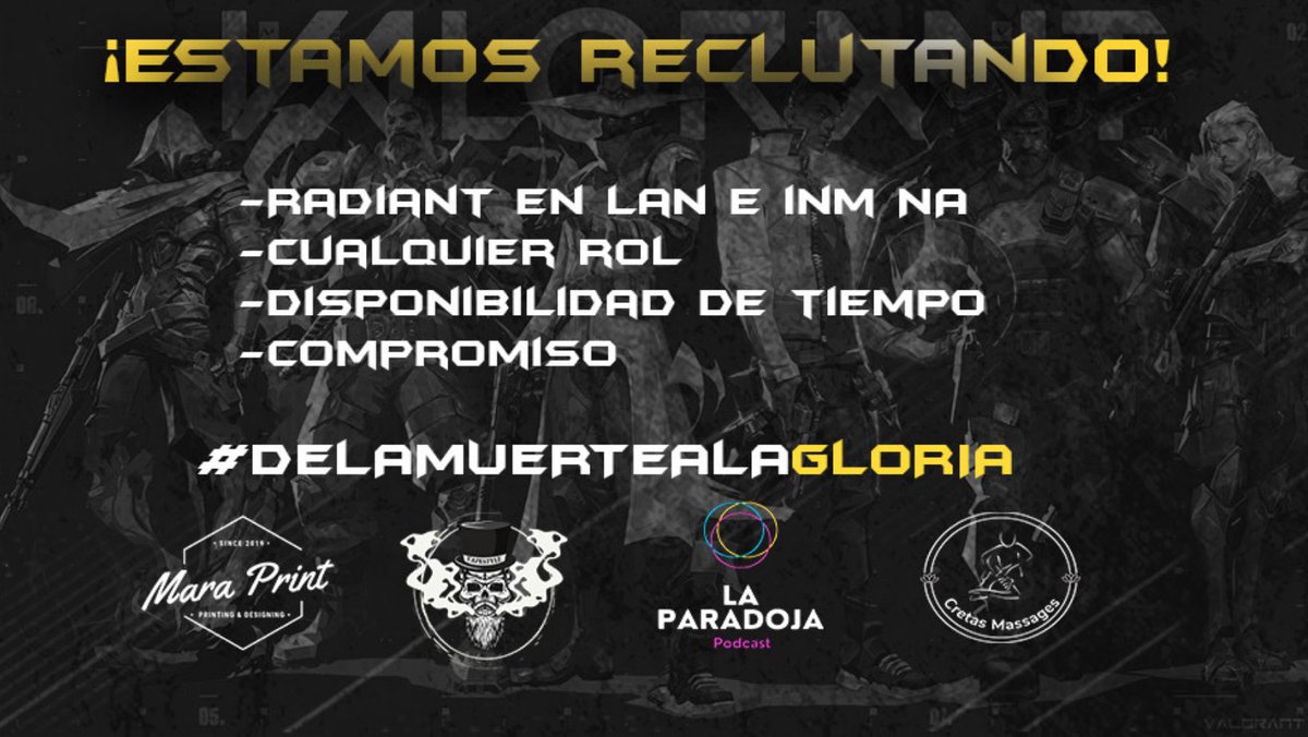 ¡Reclutamiento para roster de Valorant!
¡Demuestra que eres digno para ir de la muerte a la gloria!

Dudas o informes tenemos los DM abiertos.