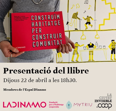 ladinamo_'s tweet photo. Estem molt contentes de presentar el nostre llibre per #SantJordi! La guia "Construïm habitatge per construir comunitat" que hem fet amb @ciutatinvisible i @matriu_ amb la col·laboració de @BordaCoop, @SotracHabitatge, #LaMorada, @ladiversacoop i @lachalmetacoop! https://t.co/f6PmeDeYgV