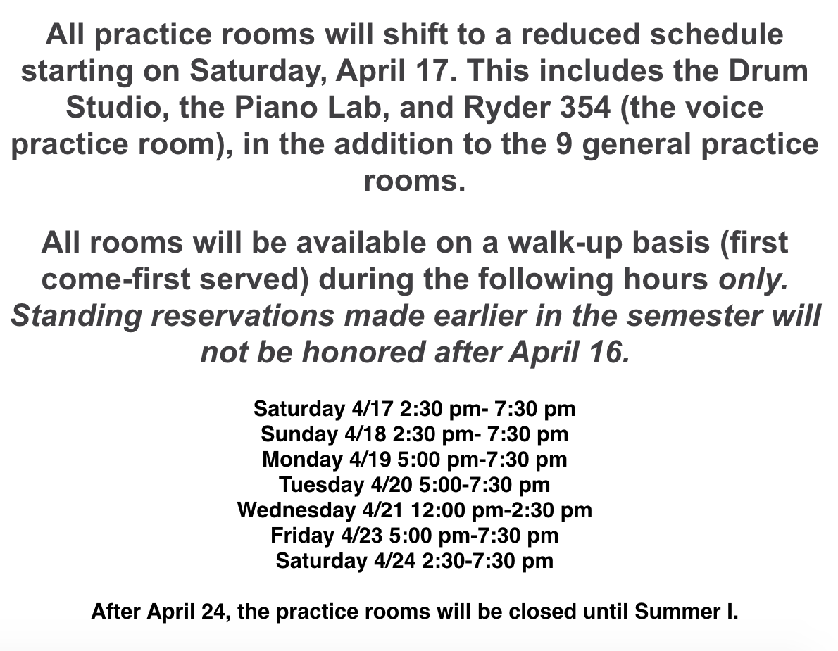 Announcement from the Music Department on practice room scheduling for the remainder of the semester: