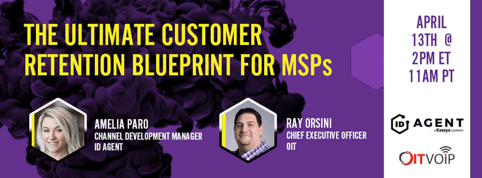 oitvoip's tweet photo. Webinar Alert! Join us at 2:00 pm ET tomorrow for The Ultimate Customer Retention Blueprint for MSPs featuring Amelia Paro of ID Agent and our CEO Ray Orsini.
Learn more and register now at: https://t.co/Up99IwJLKA
#OITVOIP #OIT #IDagent #Kaseya #MSP #ManagedServices https://t.co/h0TjpshTqf