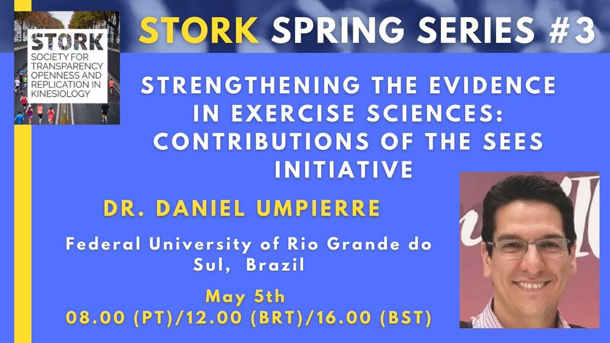 The next STORK Seminar is coming from 🇧🇷! <a href="/danielumpierre/">Daniel Umpierre</a> will describe the Strengthening Evidence in Exercise Science (SEES) Initiative (sees-initiative.org) and its contribution toward fostering more open and transparent research. Register here:csueb.zoom.us/meeting/regist…