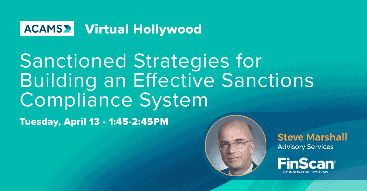 FinScan's tweet photo. Join FinScan's Steve Marshall as he and a panel of experts from Truist, MUFG, Western Union, and eBay discuss building an effective #sanctions #compliance system at ACAMS Hollywood. Learn more: https://t.co/rfBiepDb5O https://t.co/c3kA1OLTZo