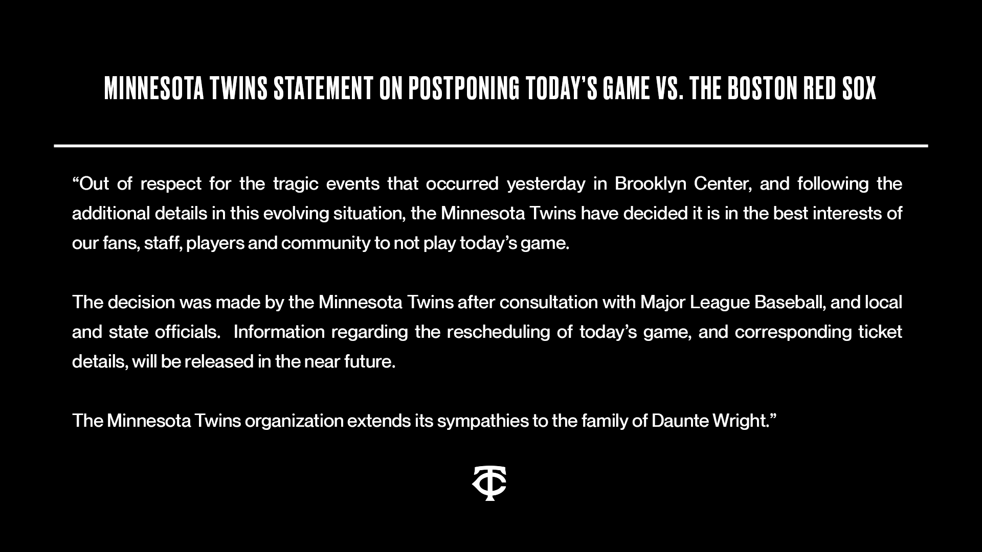 Minnesota Twins on Twitter: "The #MNTwins issued the following statement regarding the decision to postpone today's scheduled game against the Red Sox.… https://t.co/WgzW7tbBgU"