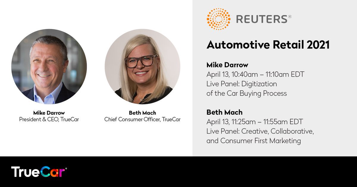 TrueCar's President and CEO, Mike Darrow, and Chief Consumer Officer, Beth Mach, will be speaking at the <a href="/Reuters/">Reuters</a> Automotive Retail 2021 event. Register to learn about the digitization of car buying and why consumer-first marketing matters. 
reutersevents.com/events/automot…