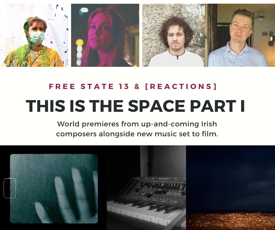 NewMusicDublin's tweet image. This Is The Space/Part I: @crashensemble 

Free State 13-Premieres from Darragh Kelly, Gemma Doherty &amp;amp; Ultan O’Brian 

[REACTIONS]-New music from Anselm McDonnell, Seán Ó Dálaigh, Rachael Lavelle &amp;amp; Stephen Shannon set to film by Laura Sheeran

April 24th: newmusicdublin.ie/crash-ensemble…
