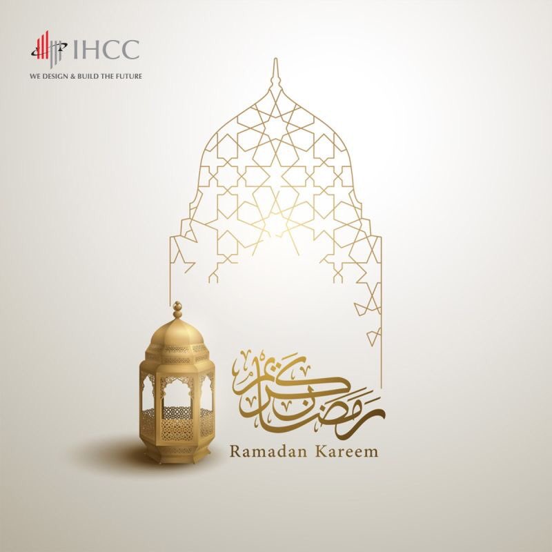 IHCC family wishes you prosperity, peace and blessings
#RamadanMubarak 

#IHCC تهنئكم بقدوم شهر رمضان المبارك، أعاده الله علينا وعليكم باليمن والبركات
 #رمضان_مبارك  #ihccsa