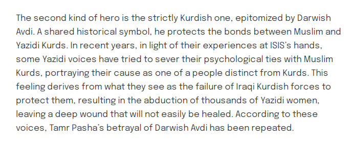 Its absolutely outrageous to claim, as the author does here, that the Yazidi rejection of a Kurdish identity can be singularly attributed to "experiences at ISIS' hands", or even a calculated decision made by the KDP to abandon Yazidis to genocide. Centuries of violence - gone!