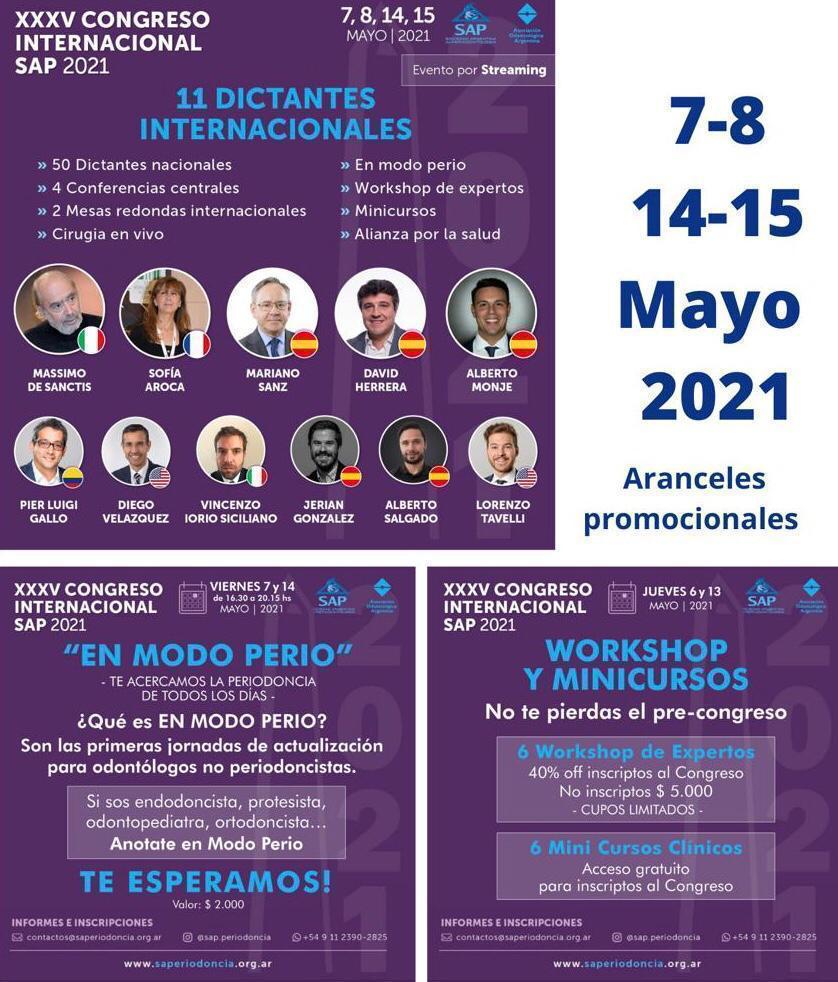 SAP Sociedad Argentina de Periodoncia invita:
PRE CONGRESO, 6 y 13 de mayo 2021
Para inscribirte envíanos un WhatsApp al 1123902825
Para ver el programa visita nuestra página saperiodoncia.org.ar
No te lo pierdas, te esperamos!!