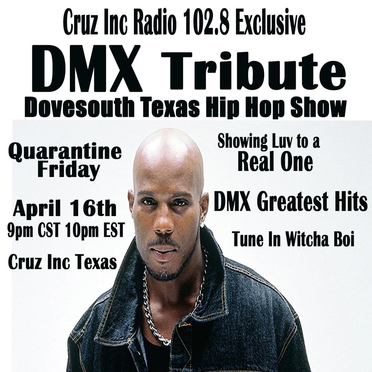 Dovesouth's tweet photo. Be sure to Tune In This Friday April 16th... Dovesouth Texas Hip Hop Showing Luv to a Real One...Cruz Inc Radio 102.8 Exclusive!!!
DMX Tribute..Quarantine Friday!!! Lock in Witcha Boi April 16th..DMX Greatest Hits...Tune In This Friday..Click the link
https://t.co/4fPKKtm5oS https://t.co/Eg0q70goet