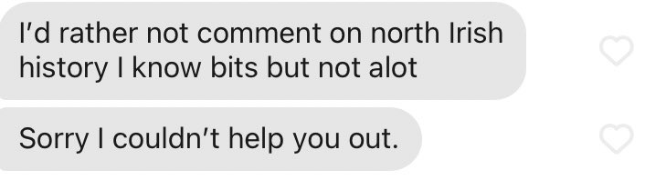 ‘North Ireland’, instead of Northern Ireland, has been a big thing in these messages, it amazes me But he was v polite so I appreciate that