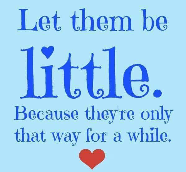 Don't worry about what they will become at the expense of who they are today.