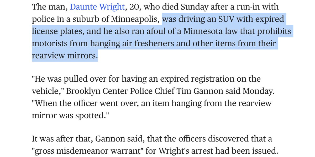 UPDATE:  #DaunteWright was pulled over for an expired license plate, then police noticed "an item" (air freshener) illegally hanging from his rear-view and later discovered a "gross misdemeanor warrant." SPOILER ALERT: None of this justifies lethal force.  https://www.nbcnews.com/news/us-news/daunte-wright-was-stopped-expired-plates-driving-while-black-may-n1263878