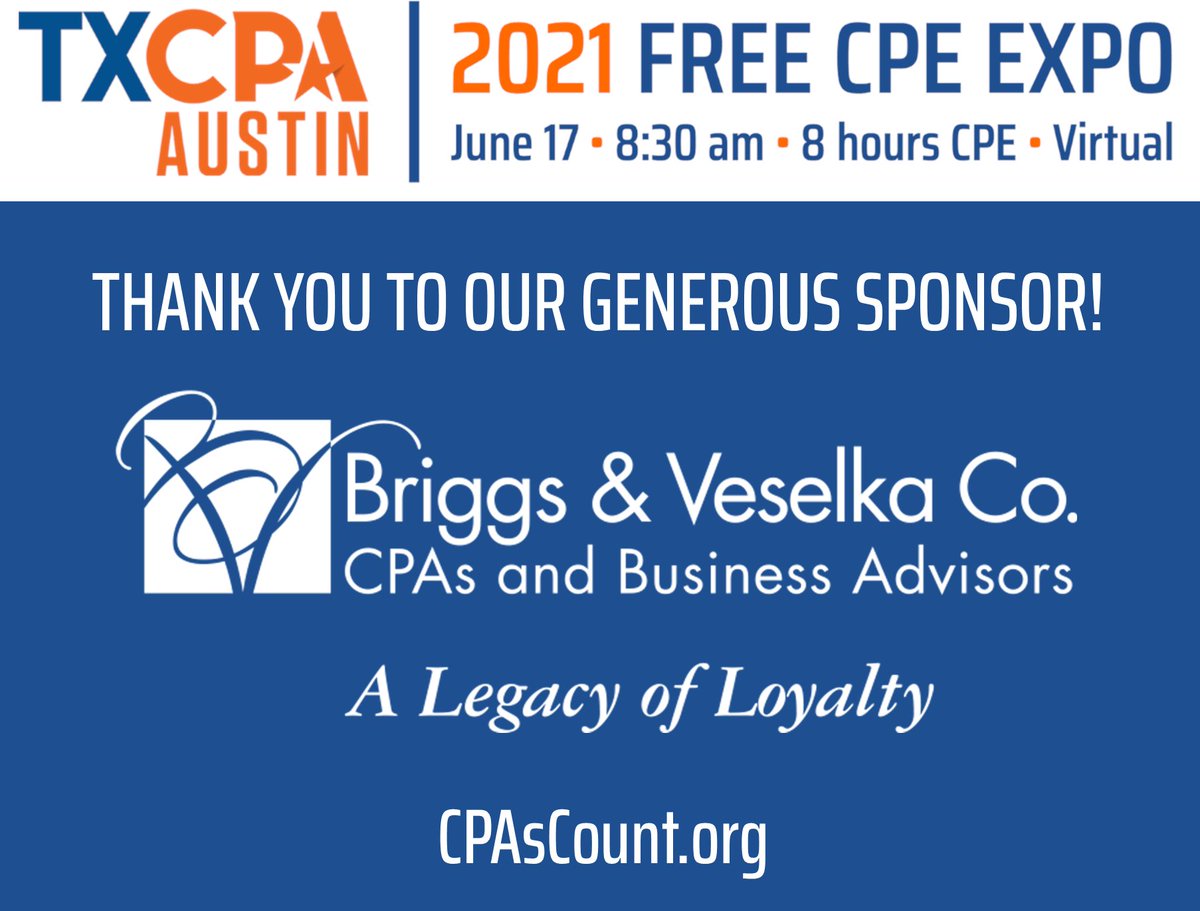 <a href="/TXCPAAustin/">TXCPA Austin</a> gives a big shout out to @BriggsVeselka for sponsoring the 2021 Free CPE Expo! Thank you for your generosity and we look forward to working with you on this give-back event! #CPAsCount #txcpaaustin #sponsor #cpe #cpa #thankyou #briggsandveselka #legacyofloyalty
