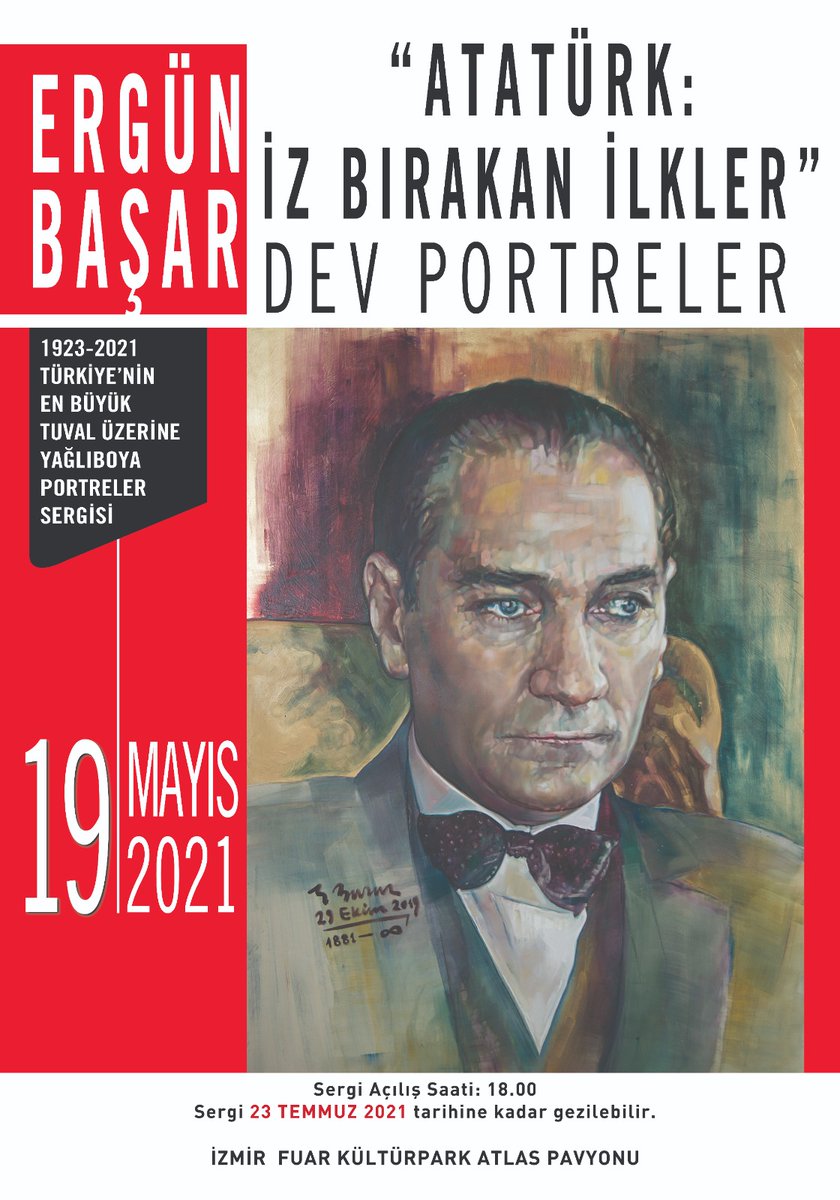 "ATATÜRK: İZ BIRAKANLAR İLKLER" DEV PORTRELER ,temalı 5.sergim 19 Mayıs 2021 de İzmir Kültürpark Atlas Pavyonu’nda açılacak,bütün Türkiye’yi bekliyorum.