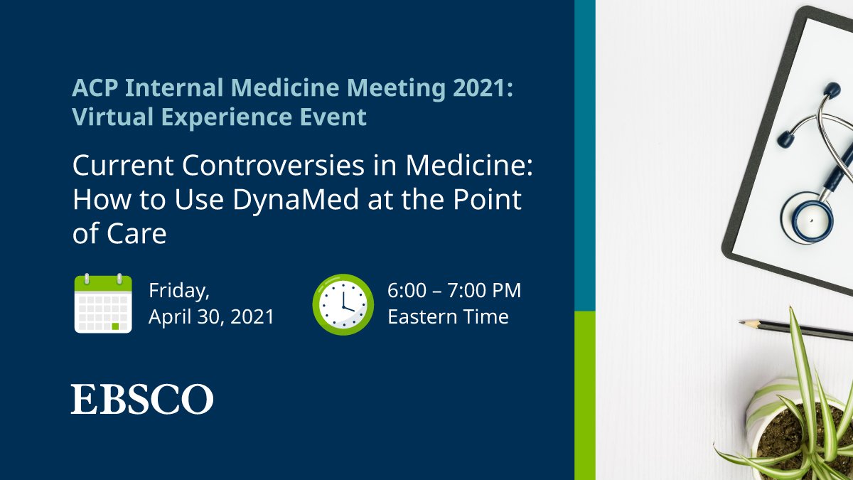 DynaMedex's tweet image. Join DynaMed editors as they share challenging clinical cases addressing controversial scenarios related to diagnosis or management decisions. Register for the event at @ACPinternists: ebsco.is/3v2rpV1 #IM2021