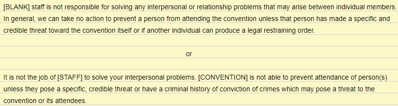 First, let's discuss some VERY common language found in a majority of these codes of conduct. A majority of these conventions have language that reads like the following.(Alt Text Available)