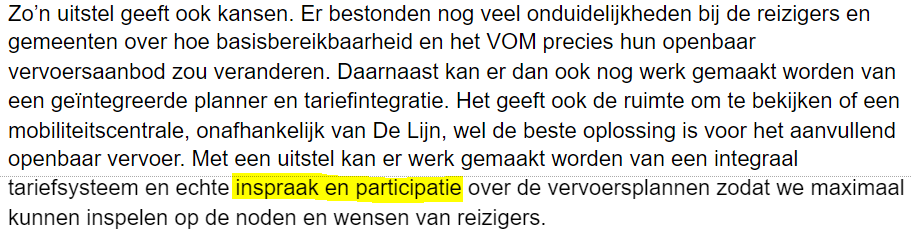 <a href="/StynenS/">Stefan Stynen</a> @3xdbe <a href="/joachimnijs/">Joachim N</a> <a href="/delijn/">De Lijn</a> Ter info, komende donderdag interpellatie <a href="/vlaparl/">Vlaams Parlement</a> van <a href="/ERobeyns/">Els Robeyns</a> <a href="/vooruit_nu/">Vooruit</a> over het uitstel van basisbereikbaarheid met oa volgende passage 👇