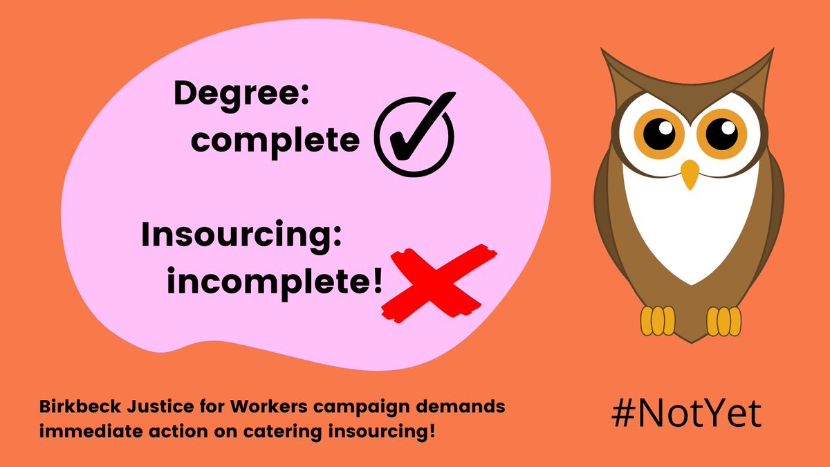 Congratulations to alumni having their #bbkgrad ceremonies this week! Many of you have studied for 3 years at <a href="/BirkbeckUoL/">Birkbeck, University of London</a>. Catering staff at Birkbeck have also been striving for 3 years- to end the injustice of <a href="/SodexoUK_IRE/">Sodexo UK & Ireland</a> outsourcing! Have they got justice? #NotYet. #helloBBK