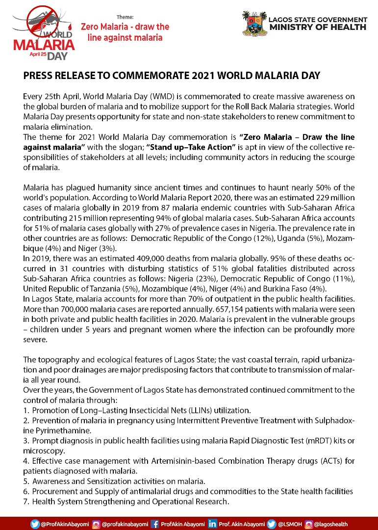ProfAkinAbayomi's tweet photo. PRESS RELEASE TO COMMEMORATE 2021 WORLD MALARIA DAY

Every 25th April, World Malaria Day (WMD) is commemorated to create massive awareness on the global burden of malaria and to mobilize support for the Roll Back Malaria strategies. 

@jidesanwoolu @drobafemihamzat @JokeSanwoolu https://t.co/GIFKQPRin1