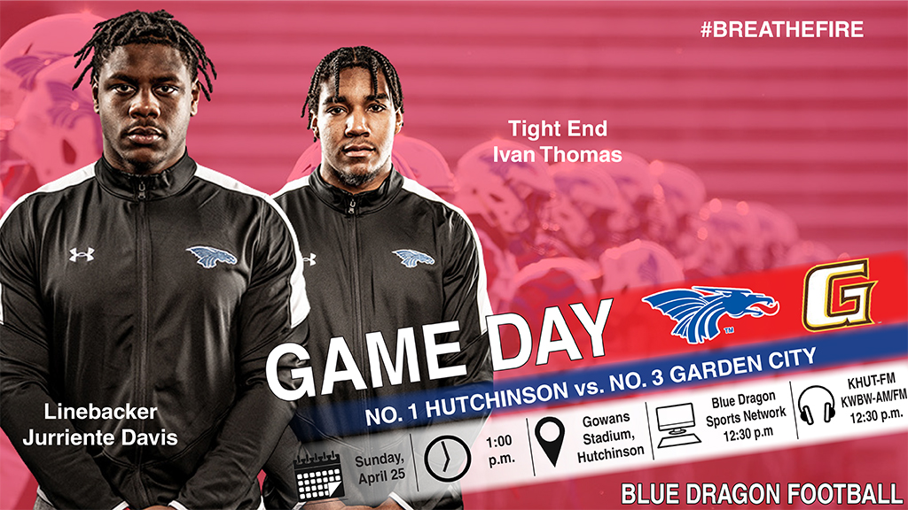 BLUE DRAGON FOOTBALL GAME DAY
No. 1 Hutchinson vs. No. 3 Garden City

Where: Gowans Stadium

When: 1 pm

Radio: KHUT-FM (102.9); KWBW-AM/FM (1450/98.5), 12:30 pm
Link- streamdb5web.securenetsystems.net/v5/KHUT

Video: Blue Dragon Sports Network, 12:30 pm
Link- kjcccsports.net/hutchcc/?B=264…

#BreatheFire