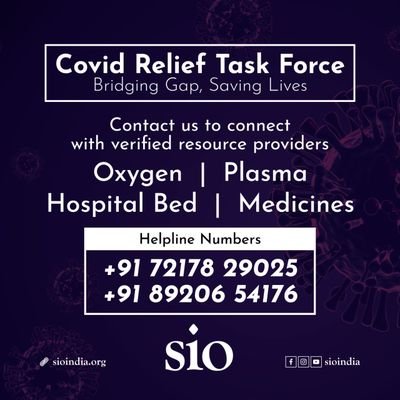 MAK_193's tweet photo. SIO Covid Relief Task Force connect Covid patients with verified resource providers for oxygen, plasma, hospital beds and medicines PAN India

📞National Helpline:
+91-7217829025
+91-8920654176

For Twitter:
Use #SOSSIO in your tweets and tag
@sioindia
@writesalman
@musab1 https://t.co/z0XkH5THu3