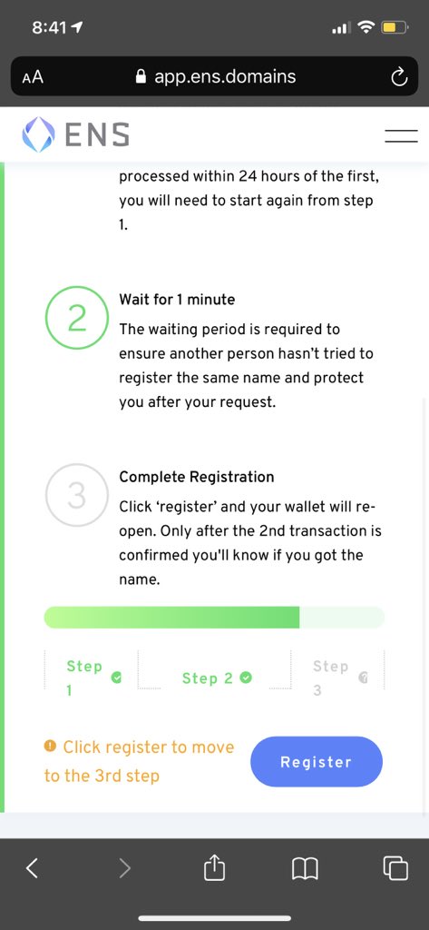 9. After the 1 minute countdown is done, you’ll be able to finalize your registration. Click the register button to initiate a transaction in your wallet.10. Confirm the transaction in your wallet, then wait for it to complete. 11. You now have your very own ENS name! 