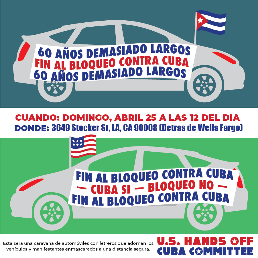 Car caravan against the blockade in Los Angeles, TODAY. #NoMoreBlockade #BloqueoNoSolidaridadSi #UnBlockCuba2021 #PuentesDeAmor