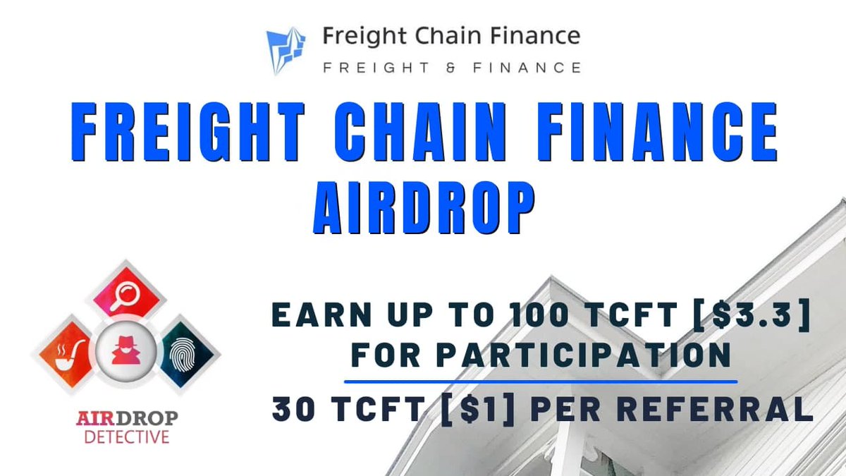 🔍 New #Airdrop: Freight Chain Finance

💲 Reward: Up to 100 TCFT [~$3.3]+30 TCFT [~$1] per referral

🔴 Start the airdrop bot: t.me/FreightChainAi…

🔘 Do the tasks on the bot &amp; submit your data.

🔘 Details: youtu.be/PEuYLMXFveE

#crypto #TCFT #AirdropDetective #Bitcoin