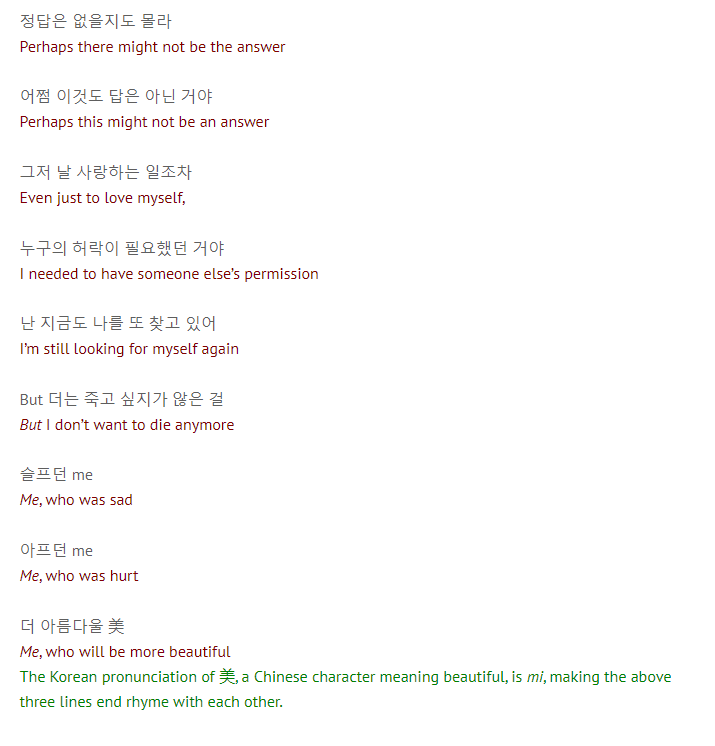 "im still looking for myself again, but i dont want to die anymore. me who was sad, me who was hurt, me who will be more beautiful"this line left me sobbing because it shows hope. as young teens, the world make us suffer to the point that we wish our lives to be taken+