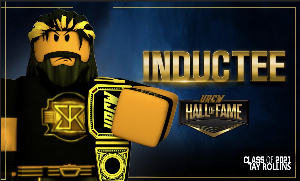 URCW1's tweet photo. The 5th inductee in the Class of 2021 Hall of Fame.. 
Taylor Rollins
First MITB holder 
URCWC https://t.co/jzIMxDz6lq