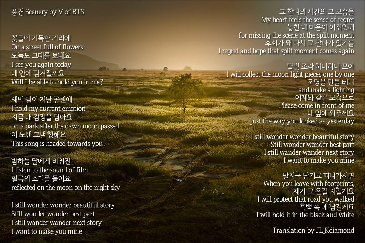the lyrics to scenery always get me. he worked so hard on this and it really paid off. taehyung is a genius,he did not only compose the song....he wrote these beautiful lyrics and took such amazing shots for it. he is so incredibly talented
