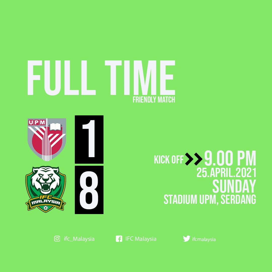 KEPUTUSAN MASA PENUH

IFC Malaysia berjaya menewaskan UPM FC (Liga IPT) di tempat lawan dengan jaringan 8-1 .

Tahniah team 💪

MIGHTY TIGERS
#wewontquitwetryharder