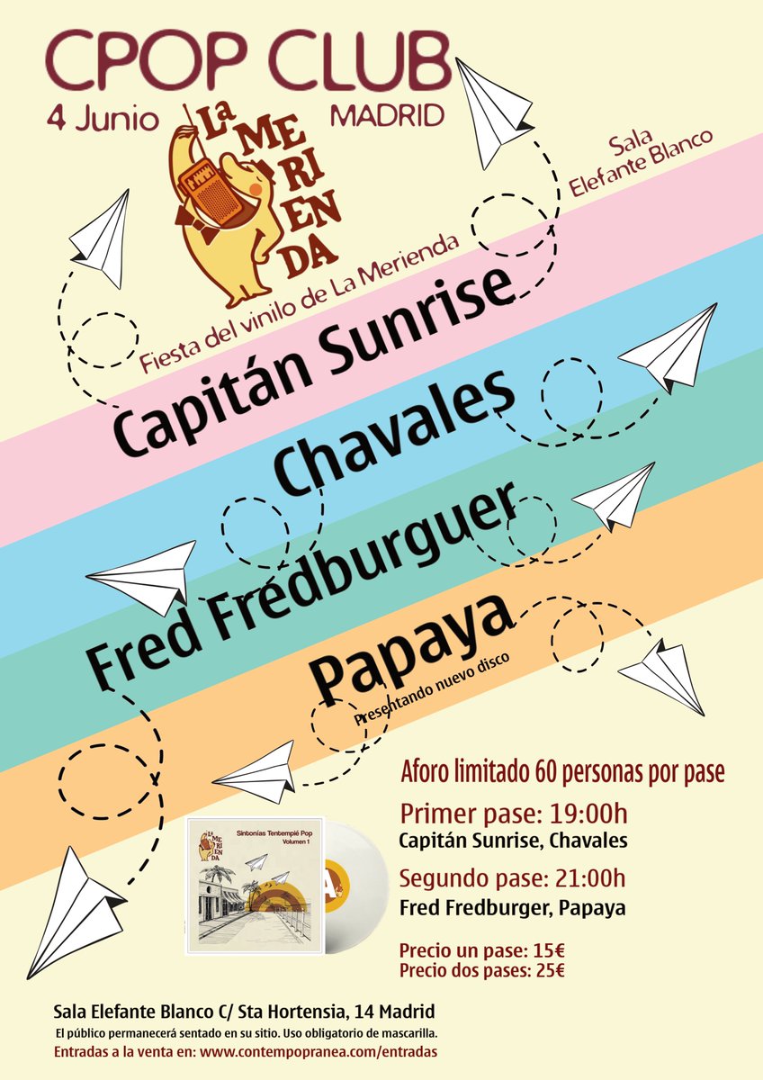 ¡¡ El 4 de junio regresa CPOP CLUB MADRID con la fiesta de La Merienda, y las actuaciones de <a href="/capitansunrise/">Capitán Sunrise</a>  <a href="/chavalespop/">chavales</a>, <a href="/FredburguerFred/">Fred_Fredburguer</a> y Papaya presentando su nuevo disco.
Con medidas anti Covid. Aforo reducido 60 personas
TICKETS: entradium.com/events/cpop-cl…