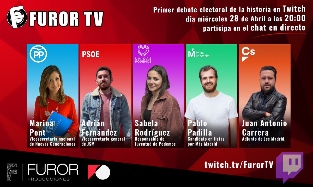 FurorTelevision's tweet photo. ¡Primer debate electoral de la historia de @TwitchES! 

🚨Miércoles 28 a las 20:00h.
- @MarinaPont_ por el @populares 
- @AdriNanclares por el @PSOE 
- @sabela_ro por U. @PODEMOS 
- @MaesePads por @MasMadridCM 
- @Juanan87 por @CiudadanosCs

EN DIRECTO ➡️ https://t.co/Z2JFsP38aI https://t.co/5ou9JjH7M9